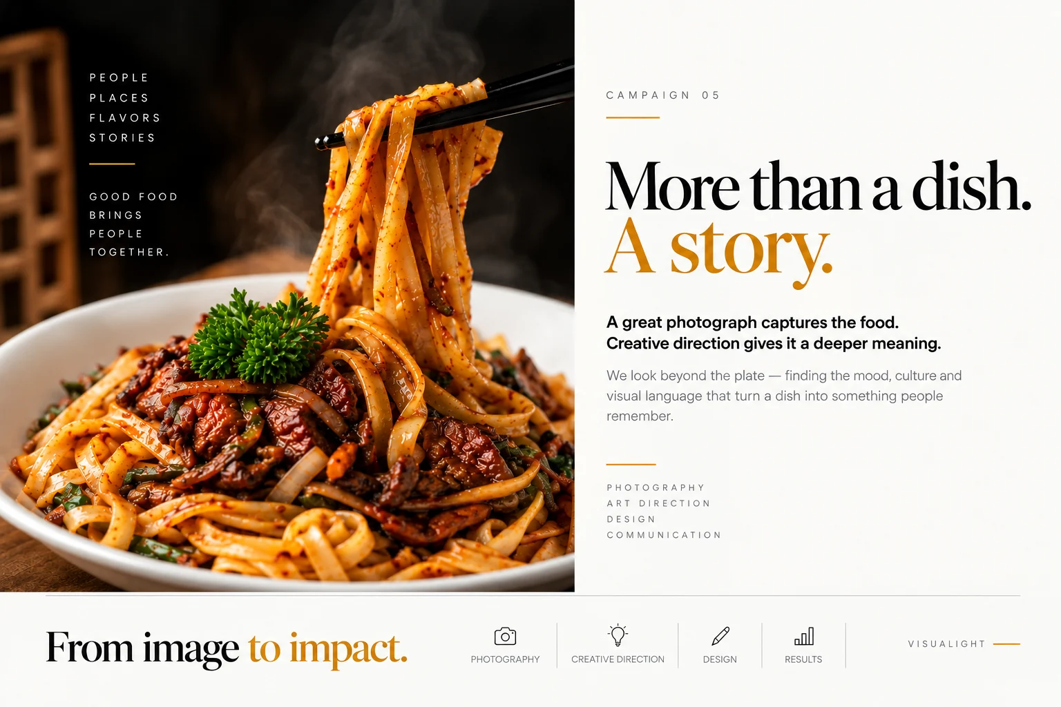 Campaign 05 — More than a dish. A story.